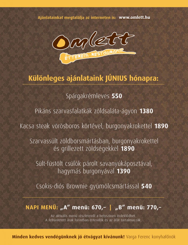 Omlett étterem Szombathely, Maros u. 2. - különleges ajánlat június